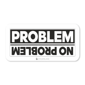 Stickerland India  No Problem Sticker 7x3.5 CM (Pack of 1)