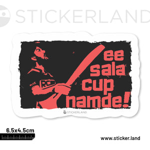 Stickerland India Ee Sala Cup Namde Sticker 6.5x4.5 CM (Pack of 1)