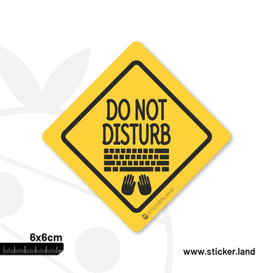 Stickerland India Do Not Disturb 6x6 CM (Pack of 1)