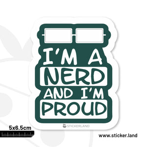 Stickerland India  Nerd & Proud Sticker 5x6.5 CM (Pack of 1)