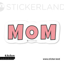 Load image into Gallery viewer, Stickerland India Mom Sticker 6.5x3 CM (Pack of 1)